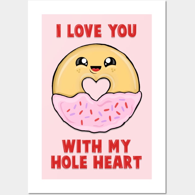 I love you with my hole heart Wall Art by toruandmidori